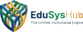 EduSysHub — The Unified Institutional Engine